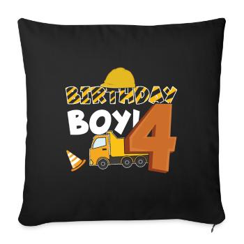 4 Years Old Kids Truck Trucker Driver - Sofa pillowcase 17,3'' x 17,3'' (45 x 45 cm) - black - Front