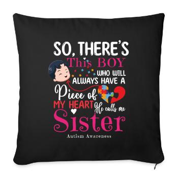 He Calls Me Sister April Puzzle Autism Awareness - Sofa pillowcase 17,3'' x 17,3'' (45 x 45 cm) - black - Front