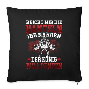 König will Pumpen Fitnesstudio Workout Fitness Gym - Sofakissenbezug 45 x 45 cm - Schwarz - Vorne