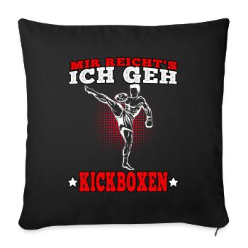 Kickboxer ich geh Kickboxen Muay Thai Kampfsport - Sofakissenbezug 45 x 45 cm - Schwarz - Vorne