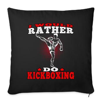 Kickboxer lieber Kickboxen Muay Thai Kampfsport - Sofakissenbezug 45 x 45 cm - Schwarz - Vorne