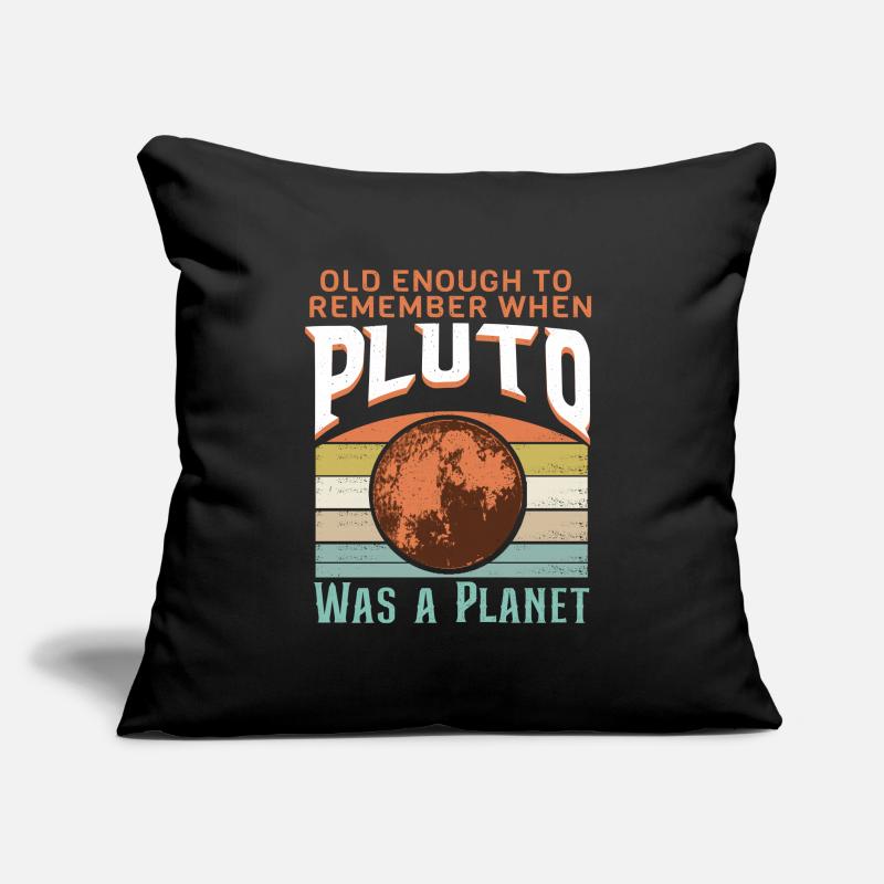 Solar System Planets Old Enough Pluto Science Sofa pillowcase 17,3'' x 17,3'' (45 x 45 cm)
