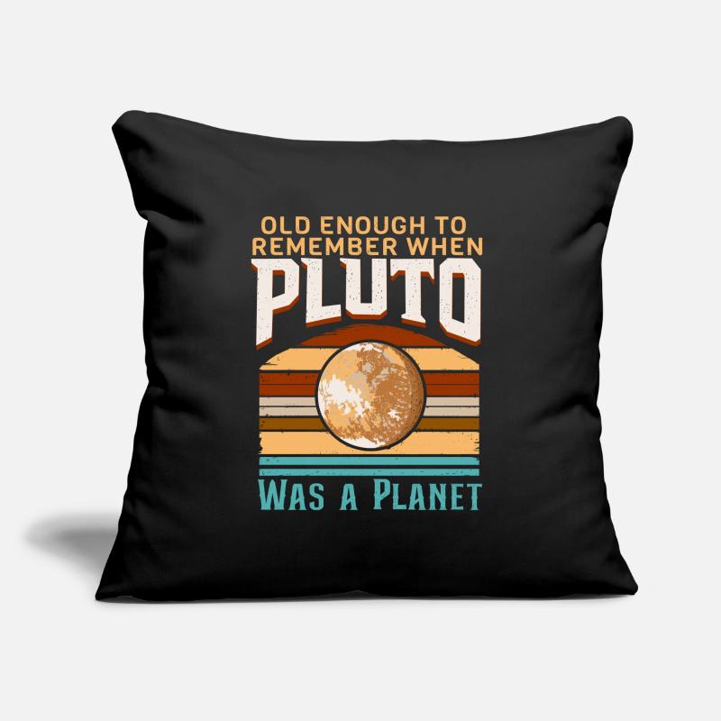 Solar System Planets Old Enough Pluto Science Sofa pillowcase 17,3'' x 17,3'' (45 x 45 cm)