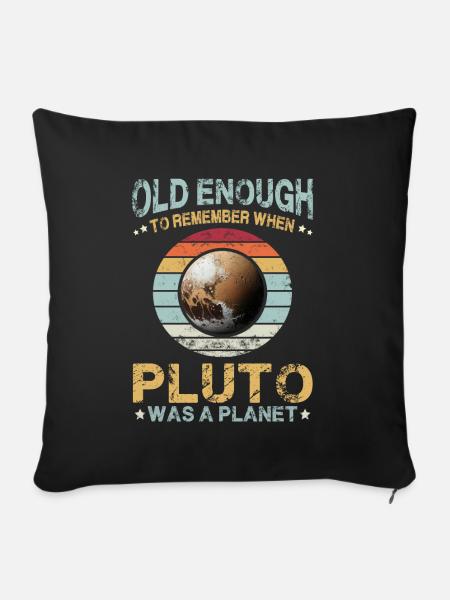 Sonnensystem Planeten alt genug Pluto wissenschaft - Sofakissenbezug 45 x 45 cm - Schwarz