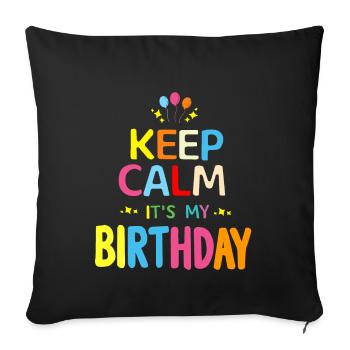 Fille Keep Calm c’est mon anniversaire fille anniversaires - Housse de coussin décorative 45 x 45 cm - noir - Devant
