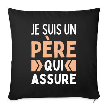 Je Suis Un Père Qui Assure Cadeau Papa Qui Déchire - Housse de coussin décorative 45 x 45 cm - noir - Devant