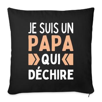 Je Suis Un Papa Qui Déchire Idée Cadeau Père Drôle - Housse de coussin décorative 45 x 45 cm - noir - Devant