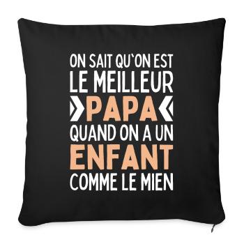 Meilleur Papa Quand On A Un Enfant Comme Le Mien - Housse de coussin décorative 45 x 45 cm - noir - Devant