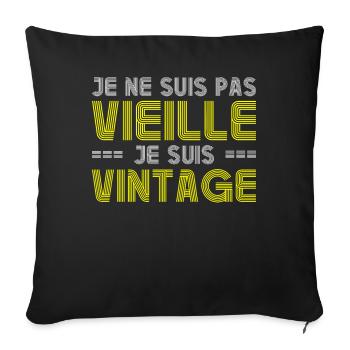Je Ne Suis Pas Vieille Je Suis Vintage Retro Femme - Housse de coussin décorative 45 x 45 cm - noir - Devant