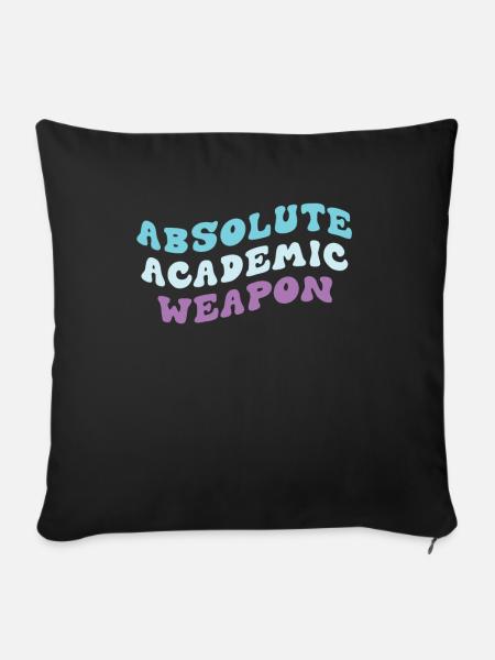 Studenten Absolute Academic Weapon - Sofakissenbezug 45 x 45 cm - Schwarz