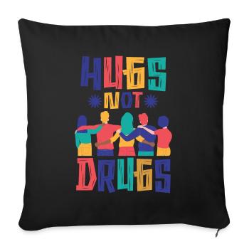 Des câlins au lieu de drogues - Housse de coussin décorative 45 x 45 cm - noir - Devant