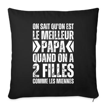 On Est Le Meilleur Papa 2 Filles Comme Les Miennes - Housse de coussin décorative 45 x 45 cm - noir - Devant