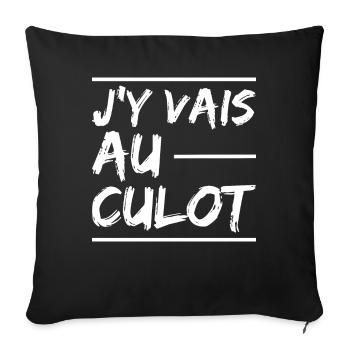 J'y Vais Au Culot J y Vais Au Talent Zero Pression - Housse de coussin décorative 45 x 45 cm - noir - Devant