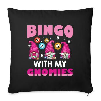 Bingo with my gnomies Funny Bingo - Sofa pillowcase 17,3'' x 17,3'' (45 x 45 cm) - black - Front