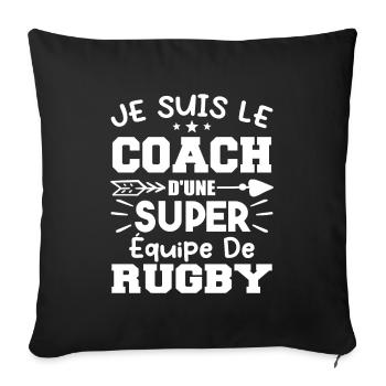 Je suis le coach d'une super équipe de rugby - Housse de coussin décorative 45 x 45 cm - noir - Devant