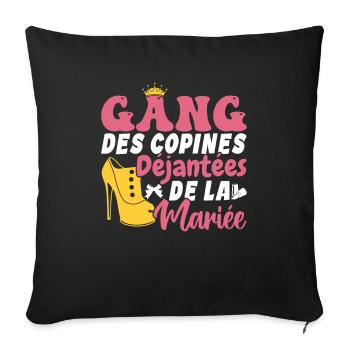 Gang des copines déjantées de la mariée Cadeau - Housse de coussin décorative 45 x 45 cm - noir - Devant