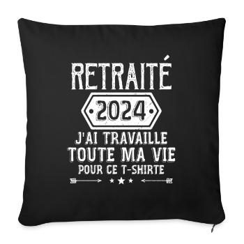 Retraité 2024 Humour Retraite Cadeau Pour Retraité - Housse de coussin décorative 45 x 45 cm - noir - Devant