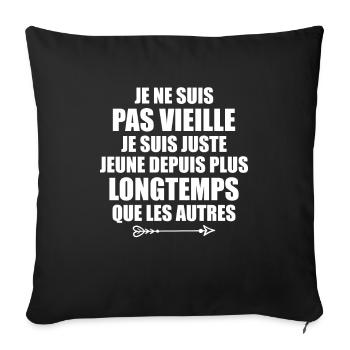 Je Ne Suis Pas Vieille Cadeau D'anniversaire - Housse de coussin décorative 45 x 45 cm - noir - Devant