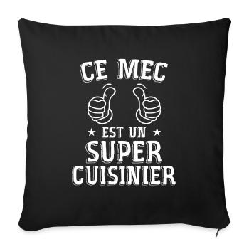 Ce mec est un super cuisinier - Housse de coussin décorative 45 x 45 cm - noir - Devant