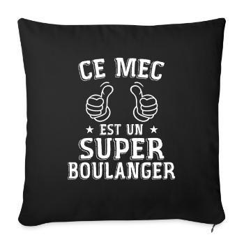 Ce mec est un super boulanger - Housse de coussin décorative 45 x 45 cm - noir - Devant