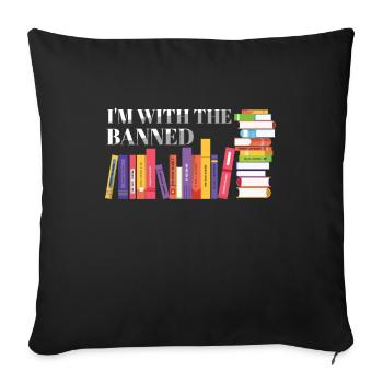 Ich bin mit dem verbotenen Bücherregal-Liebhaber Leser Read - Sofakissenbezug 45 x 45 cm - Schwarz - Vorne