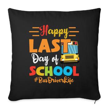 Dernier jour d’école heureux chauffeur de bus de dernière classe - Housse de coussin décorative 45 x 45 cm - noir - Devant
