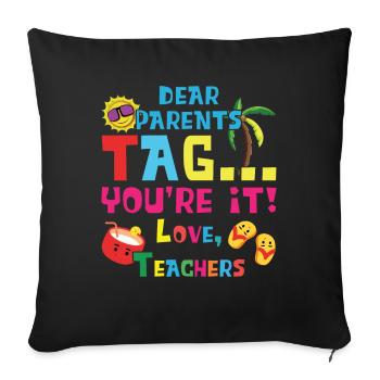 Parents Il Journée de l’école heureux enseignant d’été dernier - Housse de coussin décorative 45 x 45 cm - noir - Devant