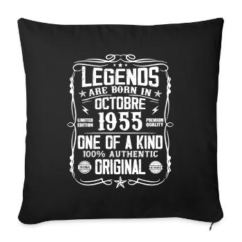 October 1955 Legends were born in October 1955 - Sofa pillowcase 17,3'' x 17,3'' (45 x 45 cm) - black - Front