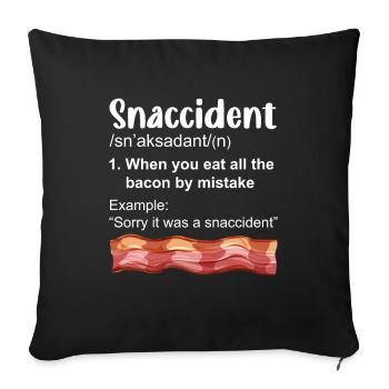 Bacon Liebhaber- ich tu Bacon drauf - Sofakissenbezug 45 x 45 cm - Schwarz - Vorne