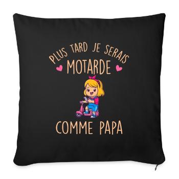 Plus Tard Je Serais Motarde Comme Papa Bébé Fille - Housse de coussin décorative 45 x 45 cm - noir - Devant