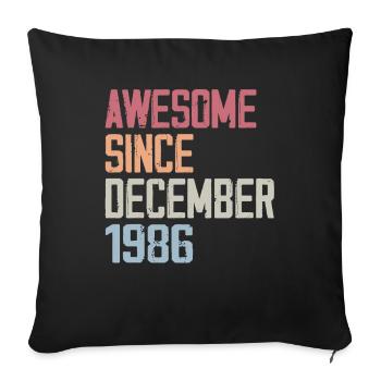 Anniversary December 1986 The original 1986 December - Sofa pillowcase 17,3'' x 17,3'' (45 x 45 cm) - black - Front