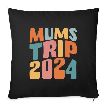 Mums Trip 2024 - Sofakissenbezug 45 x 45 cm - Schwarz - Vorne