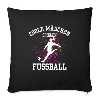 Fußball Coole Mädchen spielen Fußball Fußballerin - Sofakissenbezug 45 x 45 cm - Schwarz - Vorne