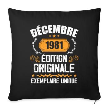 Anniversaire Cadeau Millésime Décembre 1981 - 1981 - Housse de coussin décorative 45 x 45 cm - noir - Devant