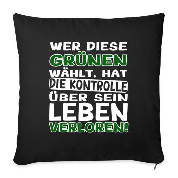 Witze Grüne - wer die Grünen wählt Habeck Baerbock - Sofakissenbezug 45 x 45 cm - Schwarz - Vorne