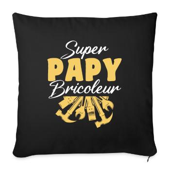 super papy bricoleur cadeau grand-père - Housse de coussin décorative 45 x 45 cm - noir - Devant