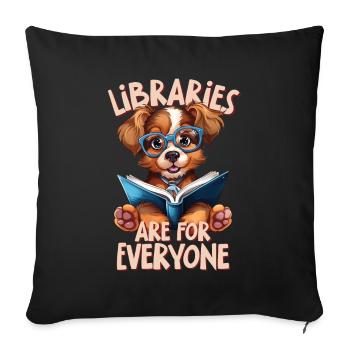 Libraries are for everyone Librarian - Sofa pillowcase 17,3'' x 17,3'' (45 x 45 cm) - black - Front