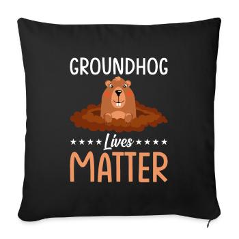 Groundhog - Marmot life counts too! - Sofa pillowcase 17,3'' x 17,3'' (45 x 45 cm) - black - Front