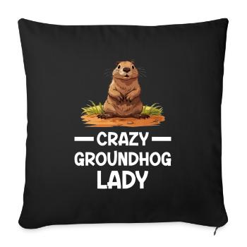 Groundhog Day - Crazy Groundhog Lady - Sofa pillowcase 17,3'' x 17,3'' (45 x 45 cm) - black - Front