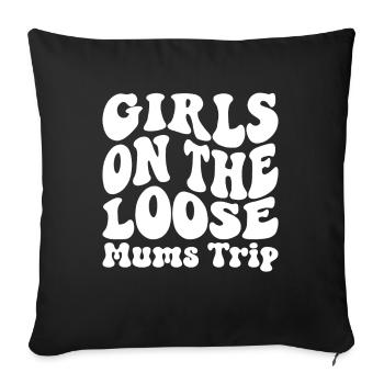 Girls On The Loose Mums Trip 2024 - Sofakissenbezug 45 x 45 cm - Schwarz - Vorne