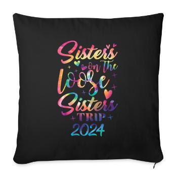 Sisters On The Loose Girls Reunion Trip - Sofa pillowcase 17,3'' x 17,3'' (45 x 45 cm) - black - Front