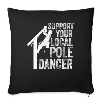 Support Your Local Pole Dancer Lineman - Sofa pillowcase 17,3'' x 17,3'' (45 x 45 cm) - black - Front