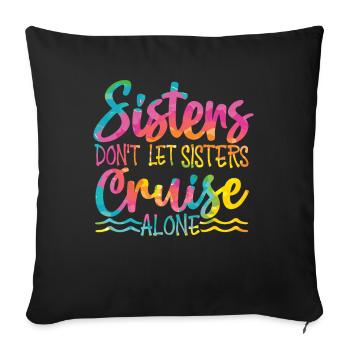 Sisters Don't Let Sisters Ride Alone - Sofa pillowcase 17,3'' x 17,3'' (45 x 45 cm) - black - Front
