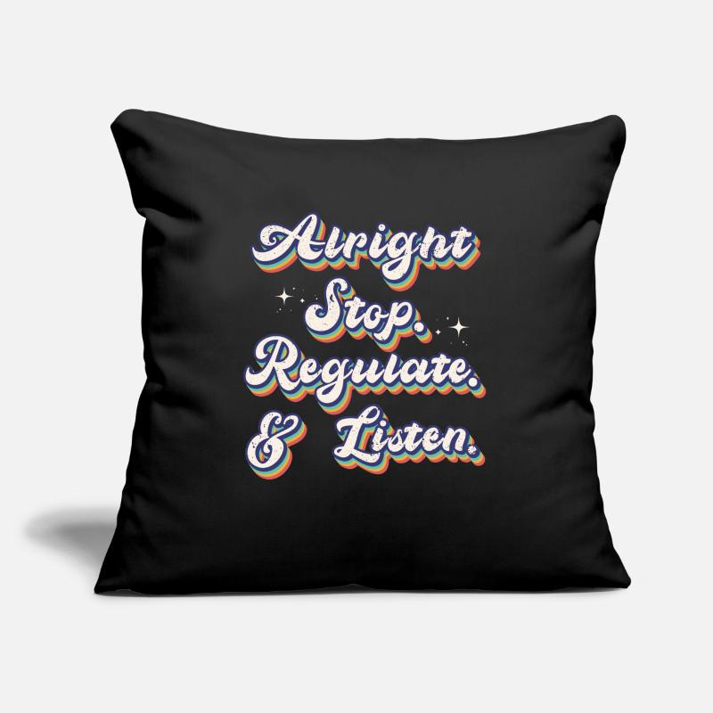 Arrêtez de réguler et d’écouter Enseignant Housse de coussin décorative 45 x 45 cm