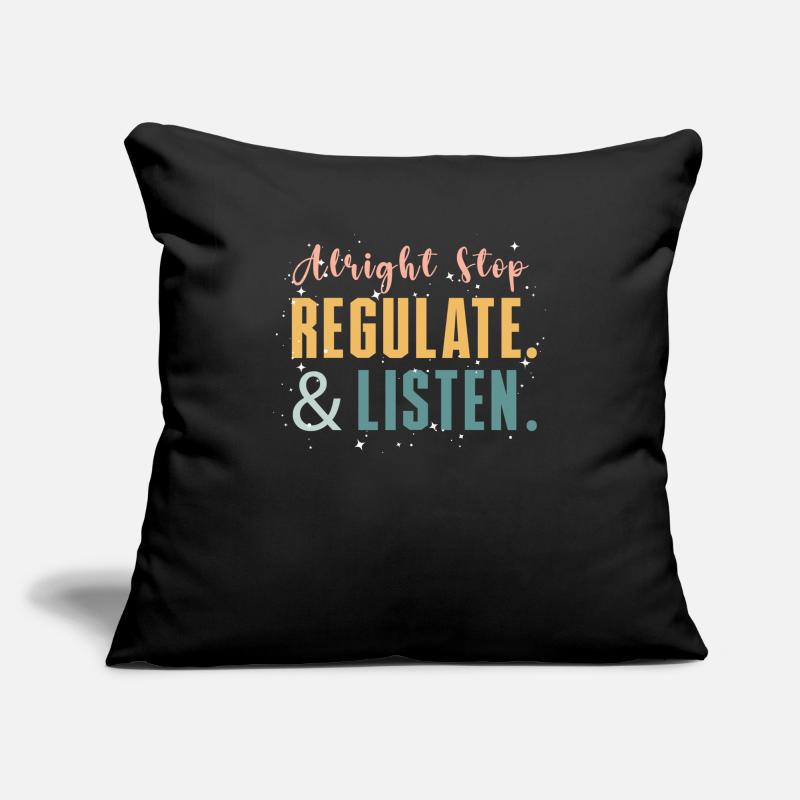 Arrêtez de réguler et d’écouter Enseignant Housse de coussin décorative 45 x 45 cm