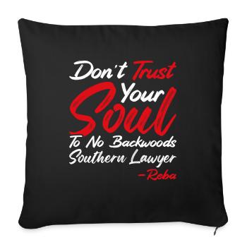 Do not trust a lawyer from the south - Sofa pillowcase 17,3'' x 17,3'' (45 x 45 cm) - black - Front