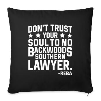 Do not trust a lawyer from the south - Sofa pillowcase 17,3'' x 17,3'' (45 x 45 cm) - black - Front