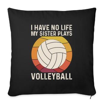 Volleyball Sister Volleyball Player Siblings - Sofa pillowcase 17,3'' x 17,3'' (45 x 45 cm) - black - Front