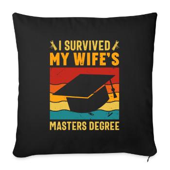 J’ai survécu à la maîtrise de ma femme - Housse de coussin décorative 45 x 45 cm - noir - Devant