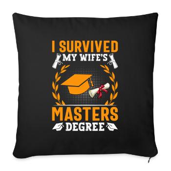 J’ai survécu à la maîtrise de ma femme - Housse de coussin décorative 45 x 45 cm - noir - Devant
